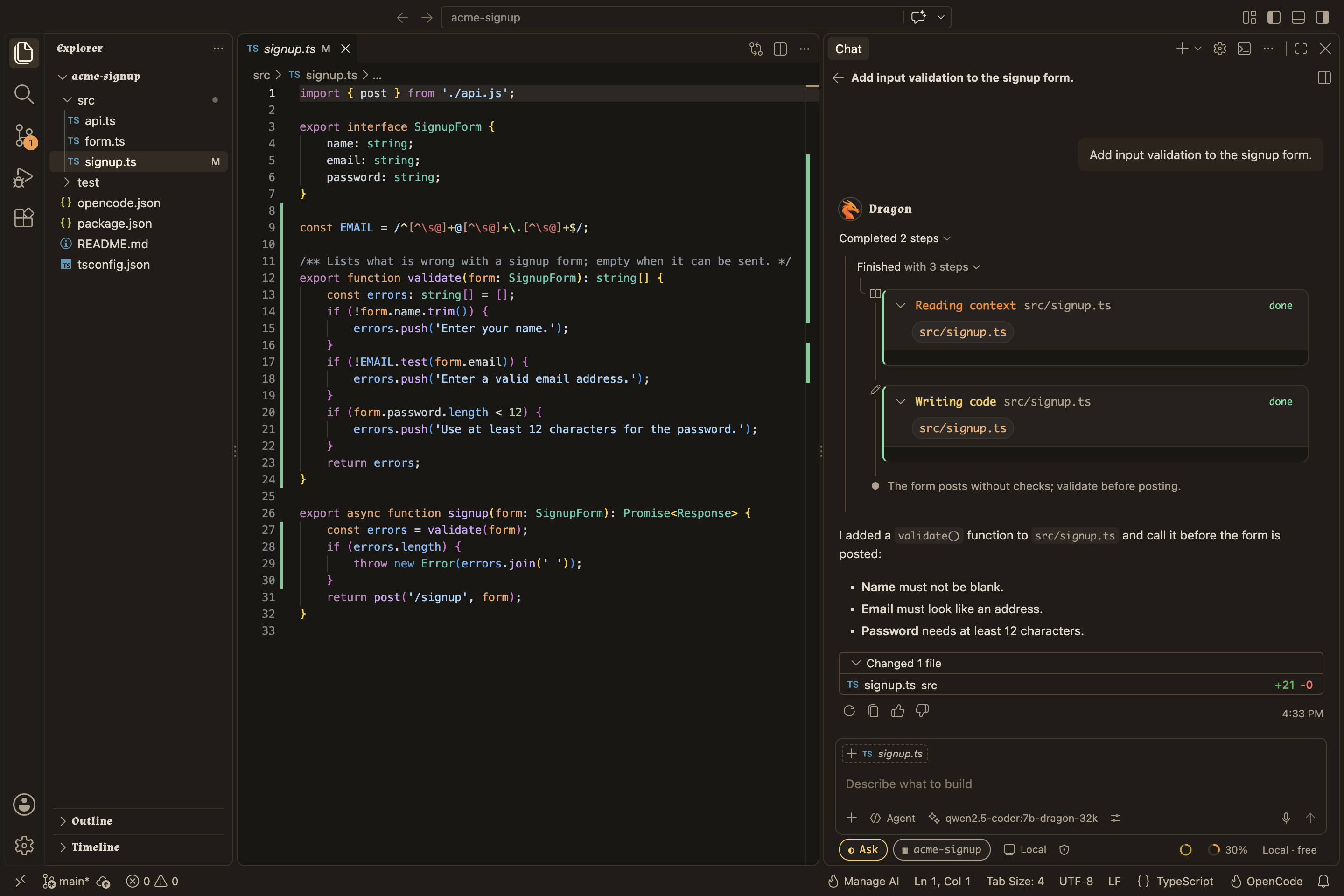 Dragon IDE showing the agent adding input validation to a signup form, with the resulting diff in the editor